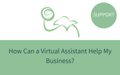 How can a Virtual Assistant help my business?